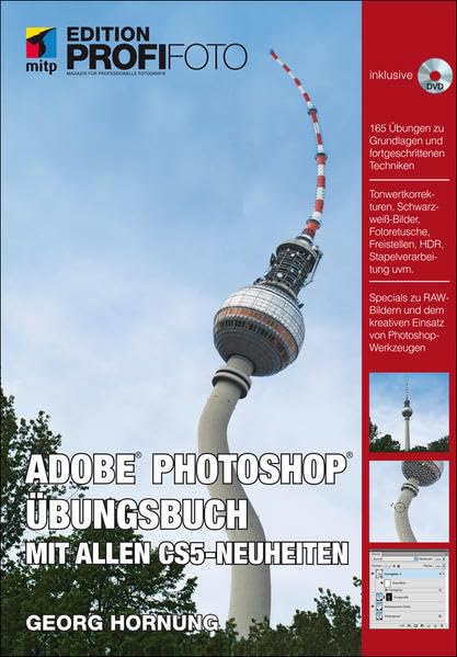 Photoshop Übungsbuch - Mit allen CS5-Neuheiten - Edition ProfiFoto Hobbies & Crafts