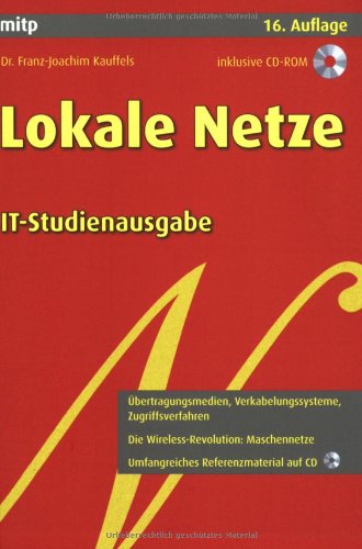 Lokale Netze: IT-Studienausgabe Computer Science