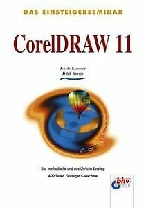 CorelDRAW 11. Das Einsteigerseminar Computer Science