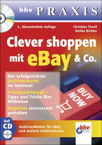 Clever shoppen mit eBay & Co., m. CD-ROM. bhv Praxis Lifestyle Books