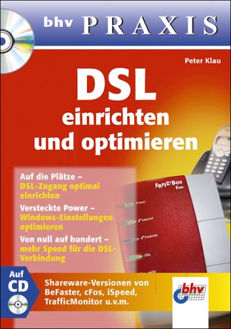 DSL einrichten und optimieren, bhv Praxis, m. CD-ROM Computer Science