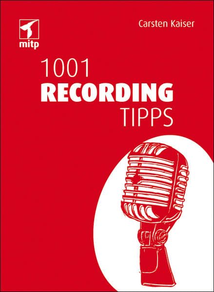 1001 Recording Tipps (mitp Audio) Arts & Music