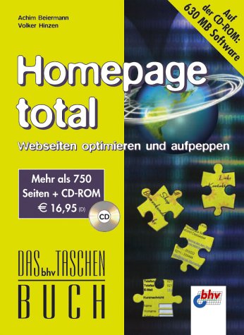 Homepage total - Webseiten optimieren und aufpeppen. Das bhv Taschenbuch. Mit CD-ROM Books