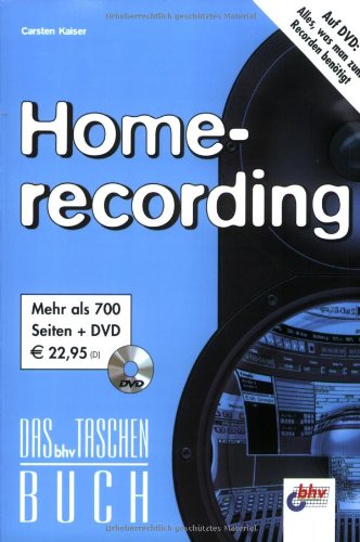 Homerecording, Das bhv Taschenbuch, m. DVD Computer Science