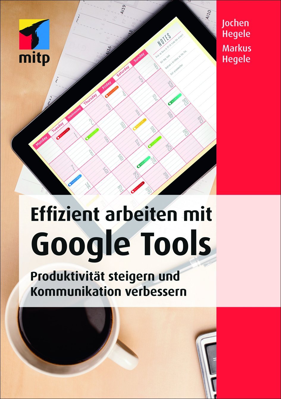 Effizient arbeiten mit Google Tools Business, Finance & Career Books