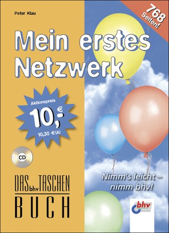 Mein erstes Netzwerk, m. CD-ROM. Das bhv Taschenbuch. Sonderausgabe. Books