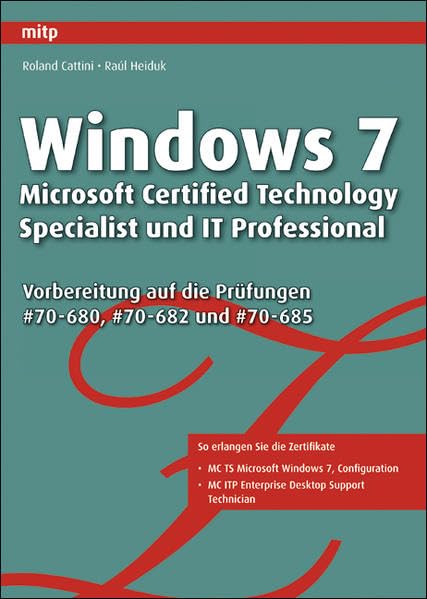 Windows 7 - Microsoft Certified Technology Specialist und IT Professional Computer Science