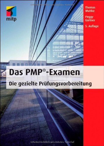 Das PMP-Examen: Die gezielte Prüfungsvorbereitung Law