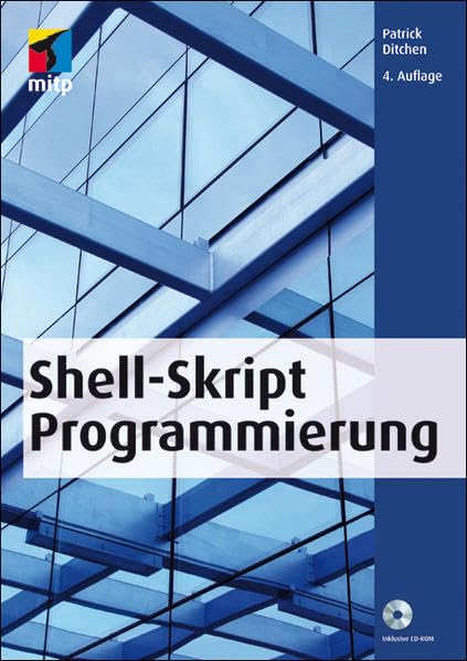 Shell-Skript-Programmierung (mitp Professional) Computer Science