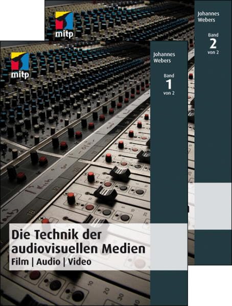 Die Technik der audiovisuellen Medien: Film-Audio-Video Media & Communication