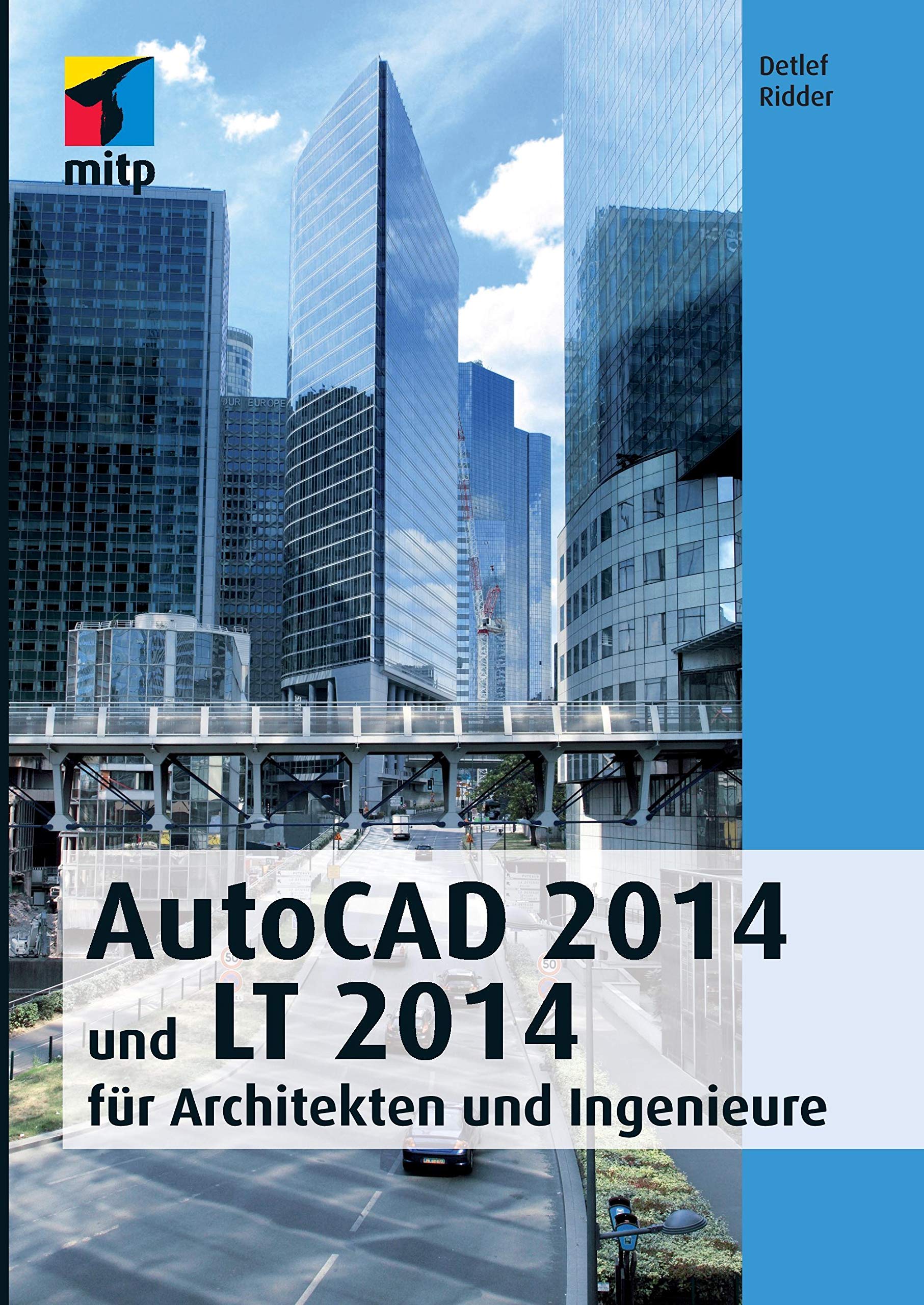 AutoCad 2014 und Lt 2014: für Architekten und Ingenieure book