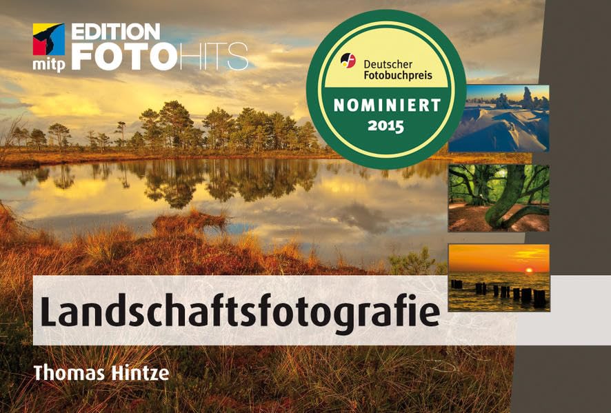 Landschaftsfotografie (Edition FotoHits) Photography