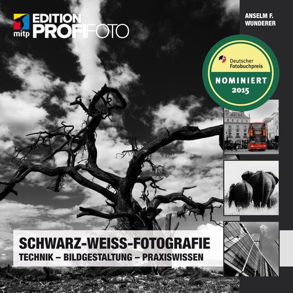 Schwarz-Weiß-Fotografie: Technik-Bildgestaltung-Praxiswissen (mitp Edition ProfiFoto) Hobbies & Crafts