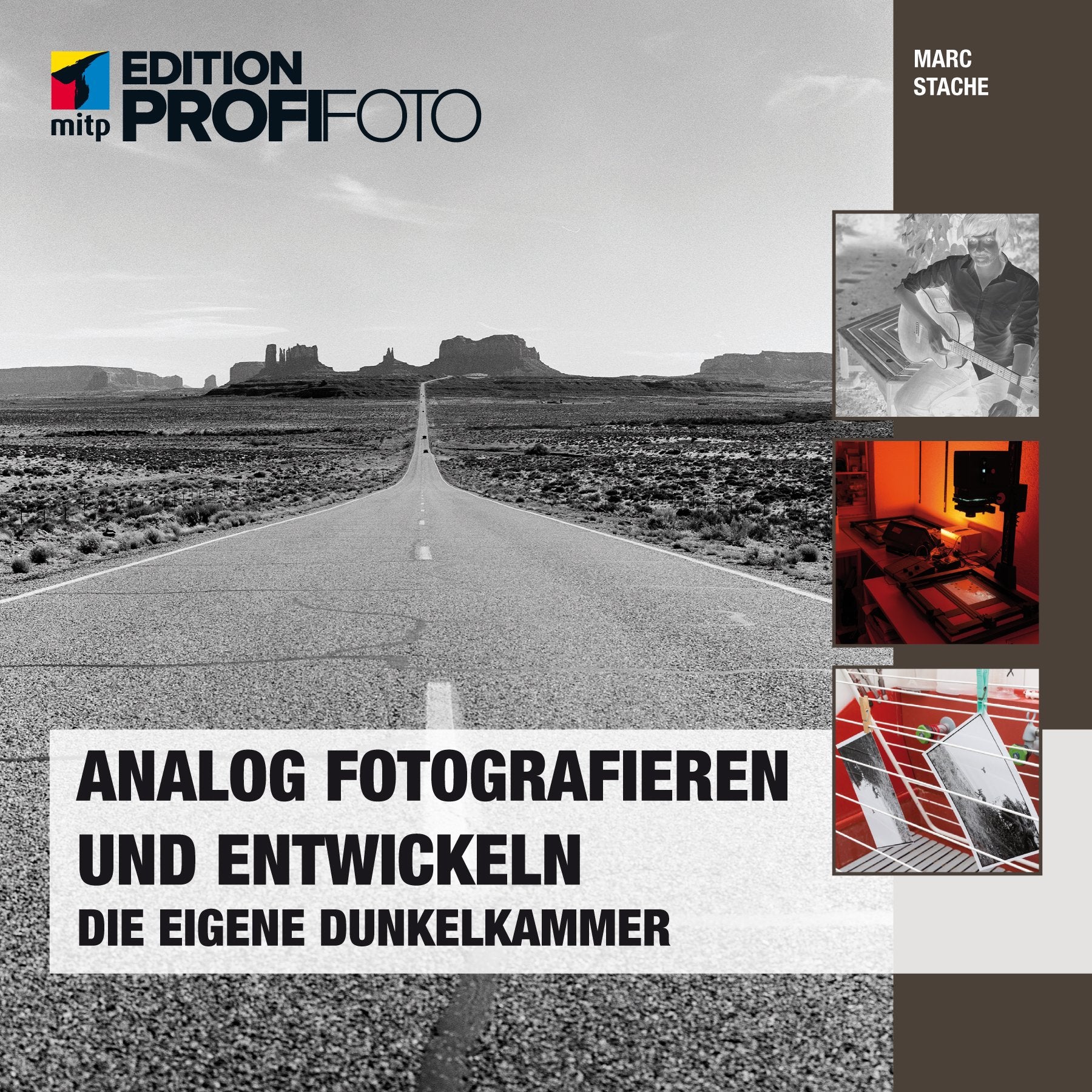 Analog fotografieren und entwickeln: Die eigene Dunkelkammer (mitp Edition ProfiFoto) Photography