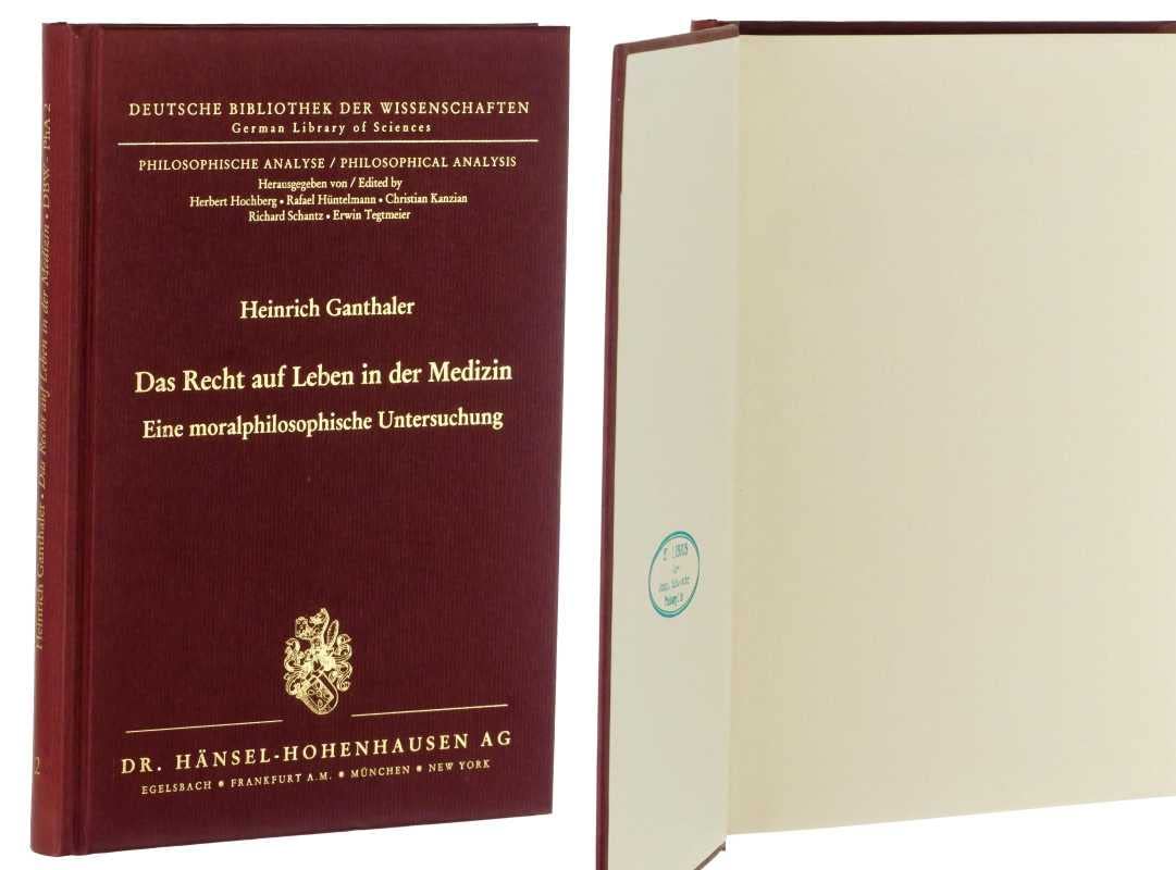 Deutsche Bibliothek der Wissenschaften. Das Recht auf Leben in der Medizin. Eine moralphilosophische Untersuchung (Deutsche Bibliothek der ... Analyse /Philosophical Analysis) Books
