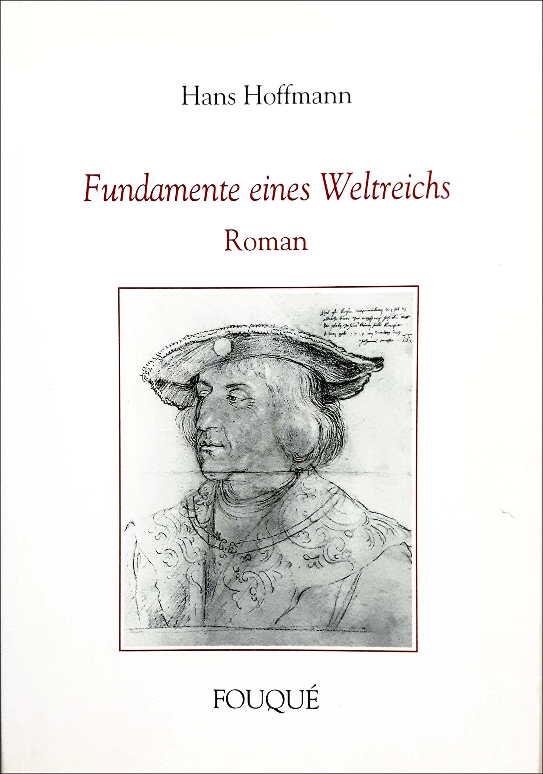 Fundamente eines Weltreichs - Roman (Fouqué Literaturverlag) Books