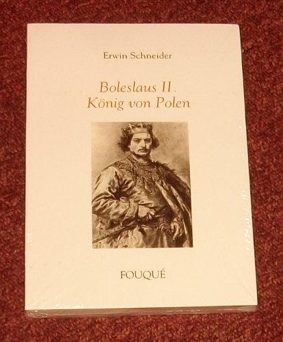 Boleslaus II. - König von Polen - Roman (Fouqué Literaturverlag) Books