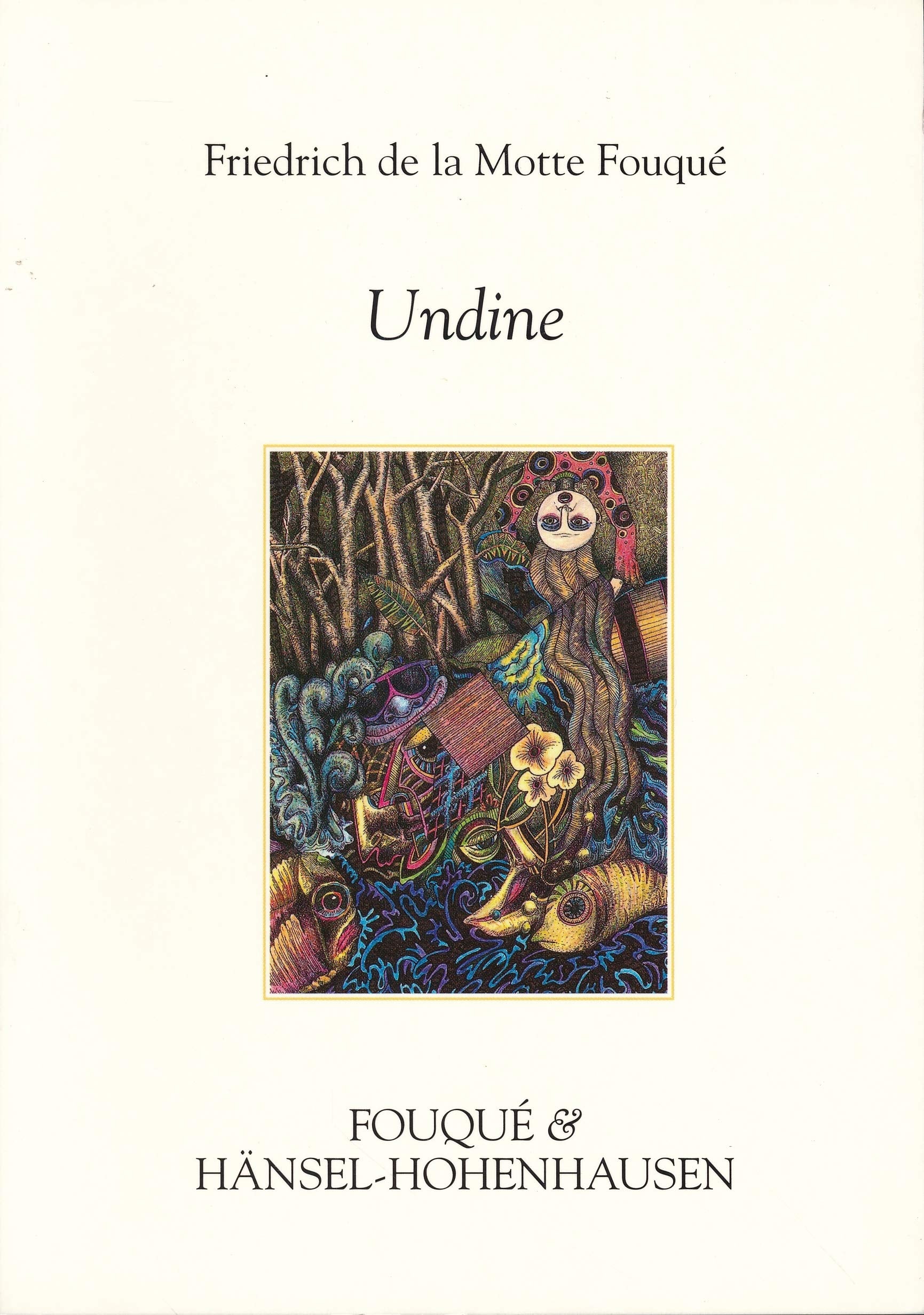 Undine - Mit einer Einleitung von Robert Schieferer und Einbandillustrationen von Joachim Kolbe (Fouqué Literaturverlag) - Fouqué, Friedrich book