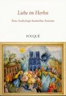Liebe im Herbst: Eine Anthologie hessischer Autoren (Fouqué Literaturverlag) Contemporary literature