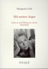 Mit meinen Augen: Leben in zwei Diktaturen und ein Neuanfang (Fouqué Literaturverlag) Politics & Society Books
