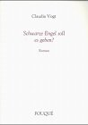 Schwarze Engel soll es geben ?: Roman (Fouqué Literaturverlag) Fiction
