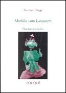Morkila vom Lavastern: Phantasiegeschichte (Fouqué Literaturverlag) Fantasy & Sci-Fi