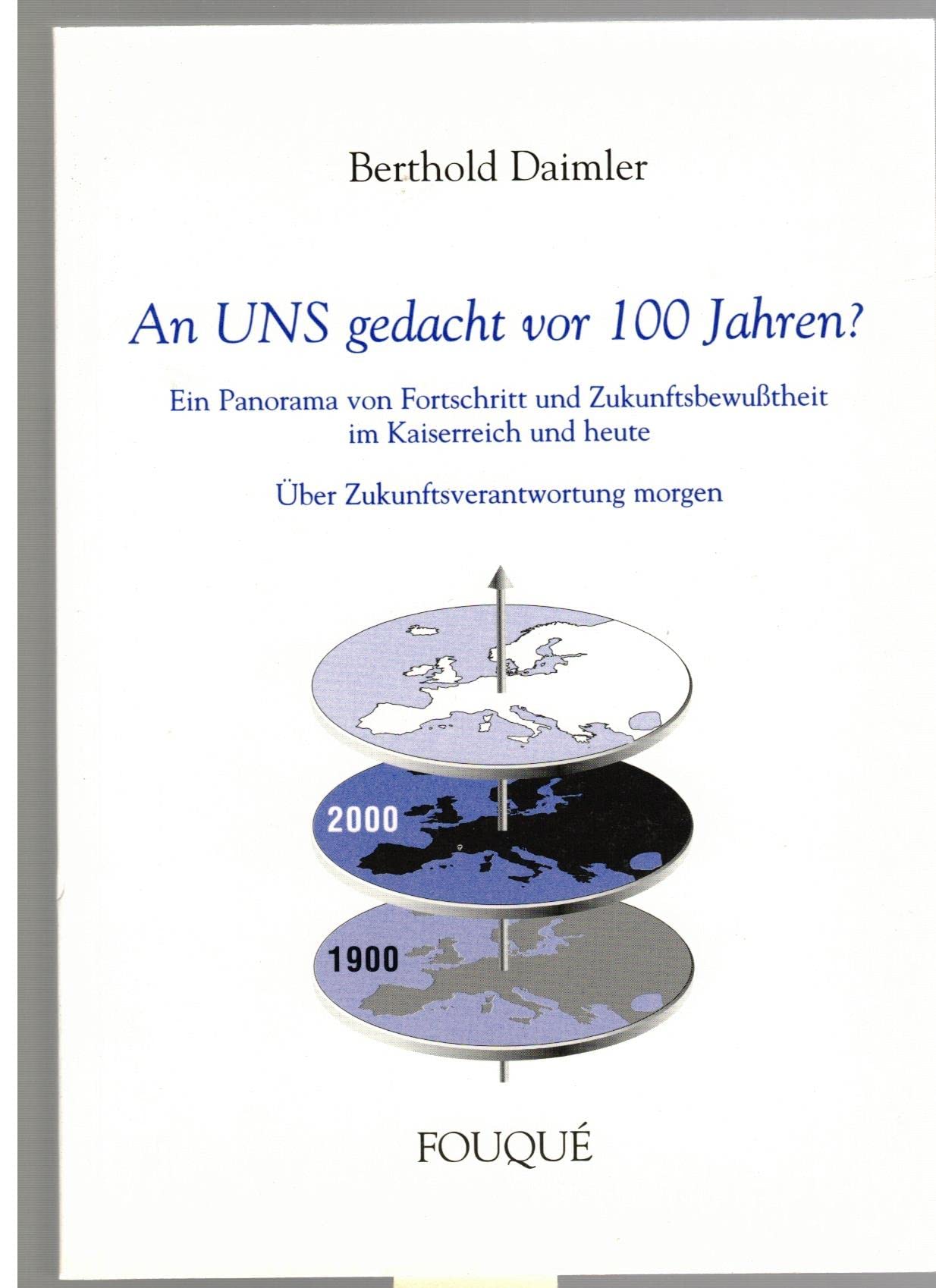 An UNS gedacht vor 100 Jahren: Ein Panorama von Fortschritt und Zukunftsbewusstseinn im Kaiserreich und heute. Über Zukunftsverantwortung morgen: Ein ... morgen (Fouqué Literaturverlag) Law