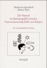 Der Mensch im Spannungsfeld zwischen Naturwissenschaft, Ethik und Religion - Ein interdisziplinärer Dialog (Fouqué Literaturverlag) Philosophy