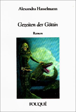 Gezeiten der Göttin - Roman (Fouqué Literaturverlag) Books