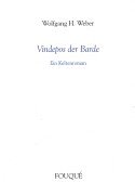 Vindepos der Barde. Ein Keltenroman (Fouqué Literaturverlag) Historical Fiction