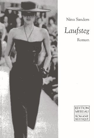 Laufsteg. Roman (Fouqué /Edition Mereau) Contemporary literature
