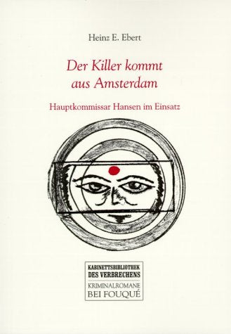 Der Killer kommt aus Amsterdam. Hauptkommissar Hansen im Einsatz (Fouqué /Kabinettsbibliothek) Contemporary literature