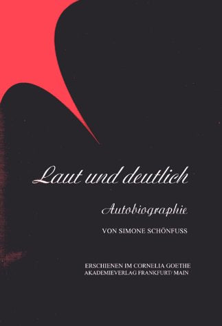 Laut und deutlich. Autobiographie (Fouqué /Bibliothek der Zeitzeugen) Personalities