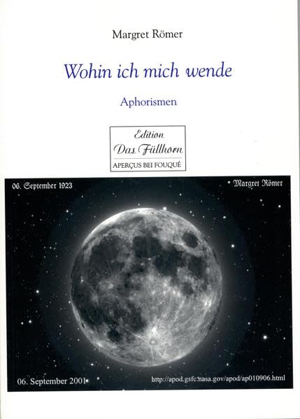 Wohin ich mich wende. Aphorismen (Fouqué /Edition: Das Füllhorn) Contemporary literature