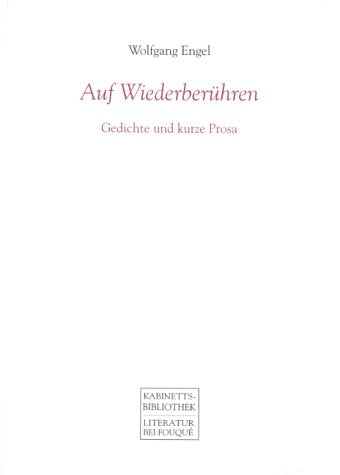 Auf Wiederberühren: Gedichte und Prosa book