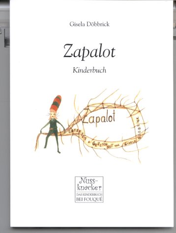 Zapalot: Ein Kinderbuch (Edition Nussknacker) Books