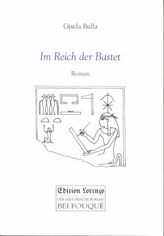 Im Reich der Bastet: Roman (Fouqué /Edition Lorenzo) Contemporary literature