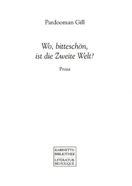 Wo, bitteschön, ist die Zweite Welt? (Fouqué /Kabinettsbibliothek) Contemporary literature