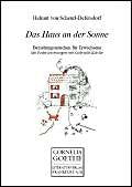 Das Haus an der Sonne (Cornelia Goethe Literaturverlag) Contemporary literature