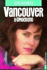 Apa Guides, Vancouver und Umgebung Travel