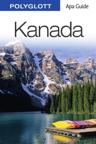Kanada: Apa Guide mit Reisemagazin Travel Books