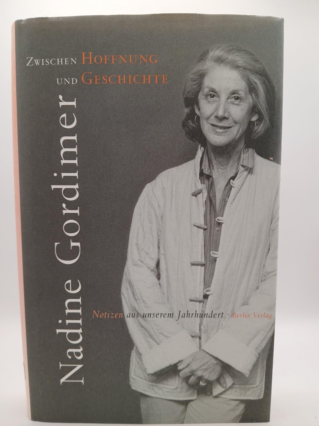 Zwischen Hoffnung und Geschichte: Notizen aus unserem Jahrhundert. Essays: Notizen aus unserem Jahrhundert. Essays. Aus d. Engl. v. Susanne Höbel Essays & Short Stories
