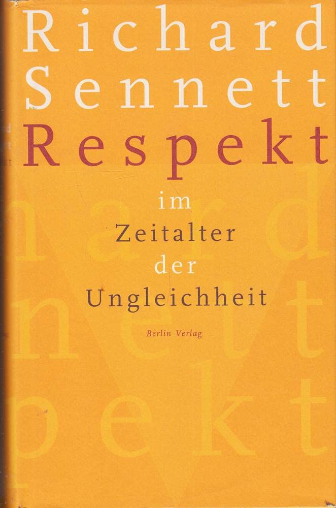 Respekt im Zeitalter der Ungleichheit Social Sciences