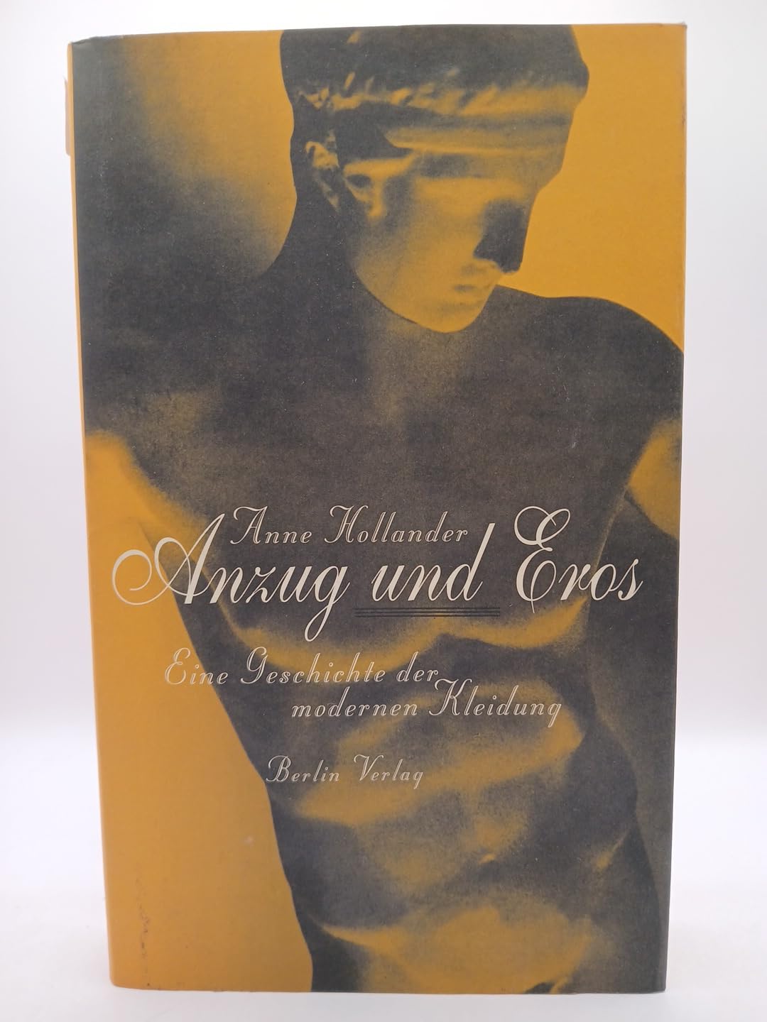 Anzug und Eros. Eine Geschichte der modernen Kleidung Social Sciences