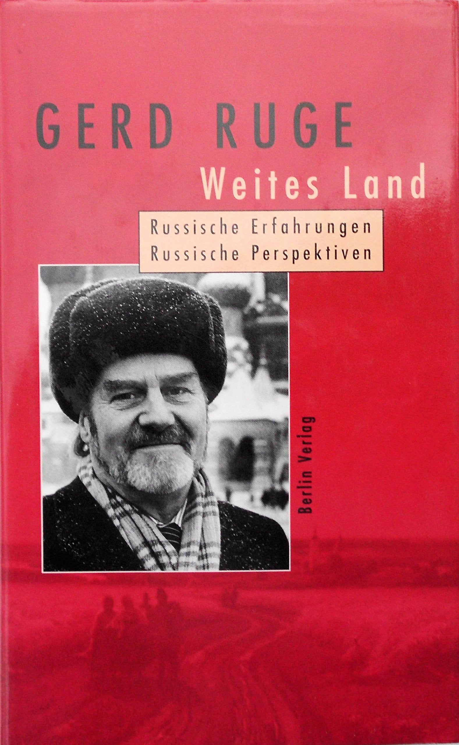 Weites Land: Russische Erfahrungen, Russische Perspektiven Politics & Society