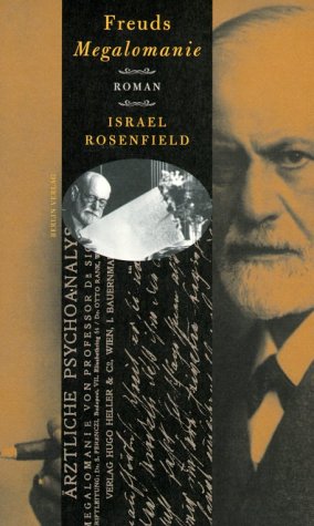 Freuds Megalomanie: Mit e. Einf. u. Anm. v. Albert J. Stewart. Dtsch. v. Werner Schmitz Fiction
