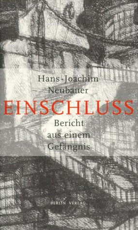 Einschluss. Bericht aus einem Gefängnis Law