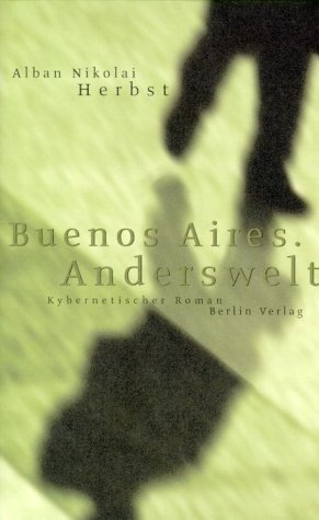 Buenos Aires Anderswelt Contemporary literature