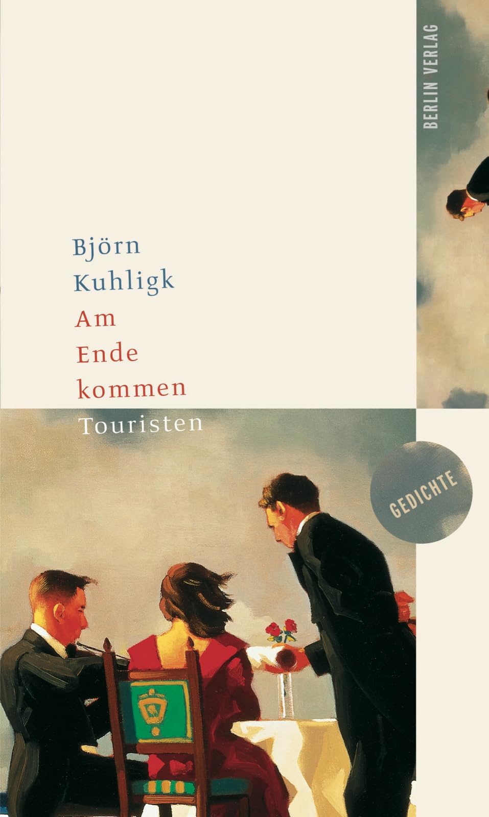Am Ende kommen Touristen Poetry