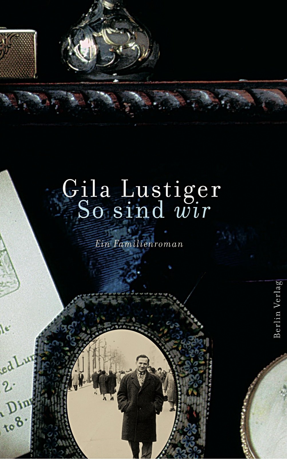 So sind wir: Ein Familienroman: Ein Familienroman. Nominiert für den Deutschen Buchpreis 2005 (Shortlist) Contemporary literature Books